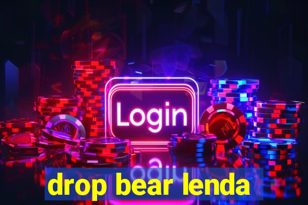 drop bear lenda